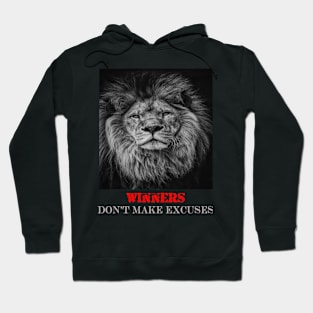 Winners don't make excuses Hoodie